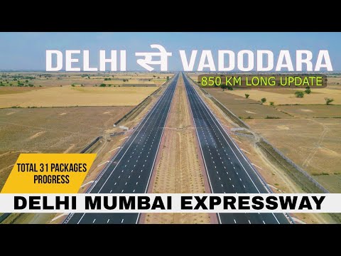 Delhi To Vadodara Progress Update| Delhi Mumbai Expressway| Delhi Vadodara Section Latest update