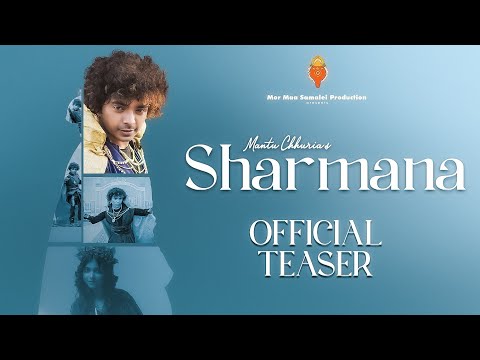 Sharmana | New Hindi Song Teaser 2022 | Mantu Chhuria | Riya Pandey | Saaveri Verma