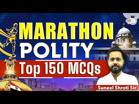 Polity Marathon Class | Polity Top 150 MCQs | By Suneel Sir | StudyIQ PCS