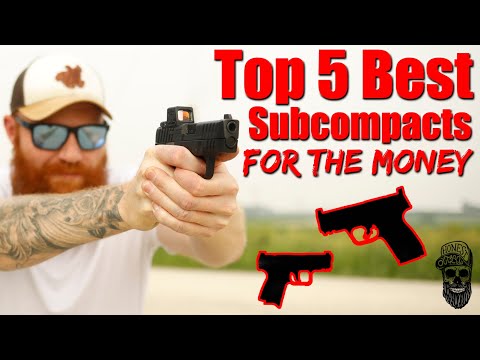 Top 5 Best Subcompact Pistols For The Money