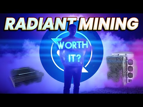 Is It Worth It Mining Radiant RXD?