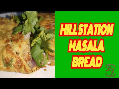 HILLSTATION MASALA BREAD||HILL STATION BREAD MASALA