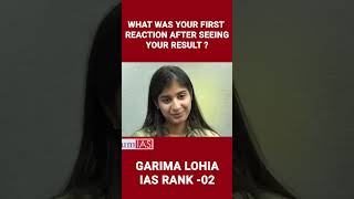 UPSC Topper Garima Lohia first reaction after result | AIR-2 | UPSC CSE 2022 #shorts #forumias