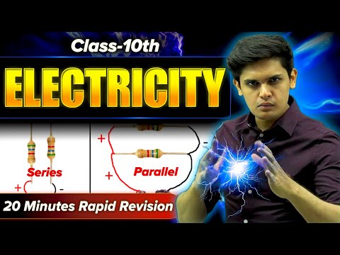 Electricity in 20 Minutes🔥| Class 10th | Rapid Revision | Prashant Kirad