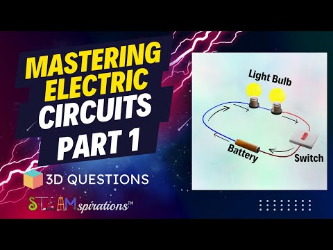 Light Up Your Learning: Mastering Series and Parallel Circuits! 3-D Questions