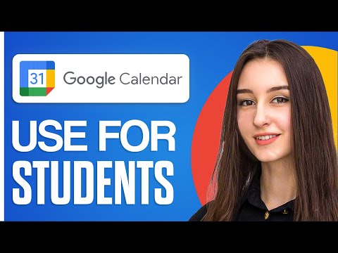 How To Use Google Calendar For Students 2024