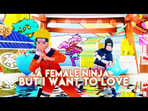 【Naruto & Sasuke】A Female (?) Ninja But I Want To Love【UTAU】