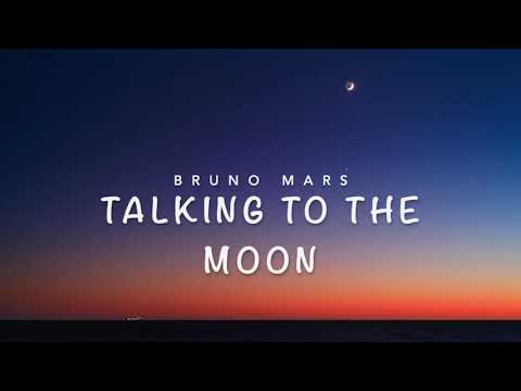 Bruno Mars- Talking to the moon (lyrics)