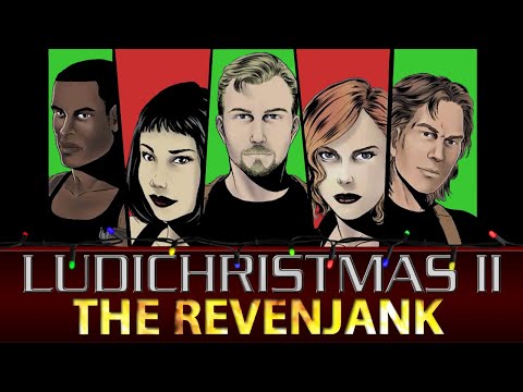 LUDICHRISTMAS II: THE REVENJANK