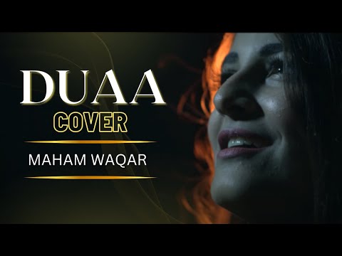 Duaa Cover | Shanghai | by Maham Waqar Hit 2023