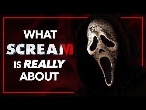 What SCREAM VI Is Really About