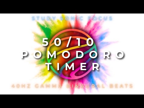 50/10 Pomodoro Timer with Binaural Beats - Cognitive Clarity 40Hz Gamma Wave Music for Study + Focus