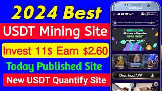 New usdt earning site today | Daily usdt earning site | Usdt Mining Site 2024 | Online Invest Site