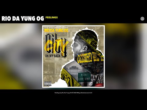 Rio Da Yung OG - Feelings (Audio)