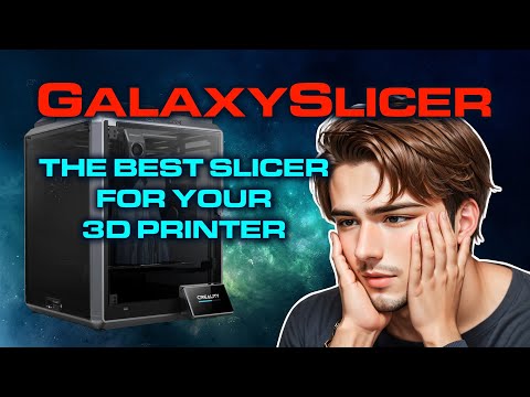 Galaxy slicer is the best slicer for 3D Printing