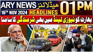 ARY News 1 PM Headlines | 16th Nov 2024 | Khalistan "Referendum" in New Zealand!