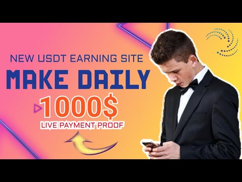 New usdt earning site 2024 | Daily Earn $30 | Usdt Mining Site | New Free Income Site