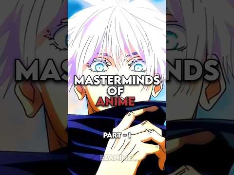 Anime masterminds #anime #animeedit