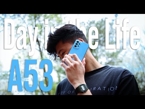 Samsung Galaxy A53 - Day in The Life Review (Camera & Battery Test)