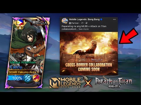 CONFIRMED! ATTACK ON TITAN X MLBB IS COMING SOON! GUARANTEED MIKASA SKIN FOR FANNY😍 (NOT CLICK BAIT)