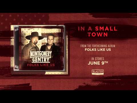 Montgomery Gentry- "In A Small Town" (Track Preview)