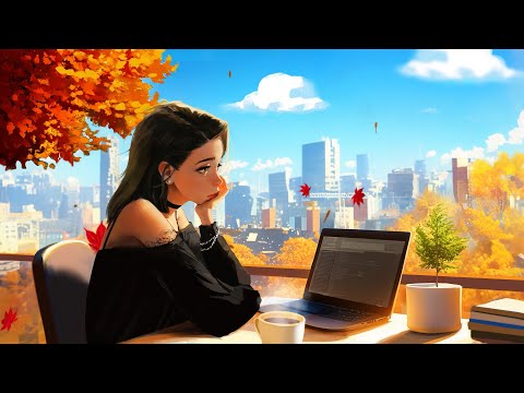 Cozy Autumn Lofi Vibes 🍂 Study Music ~ lofi hip hop radio for Work, Concentration and Focus