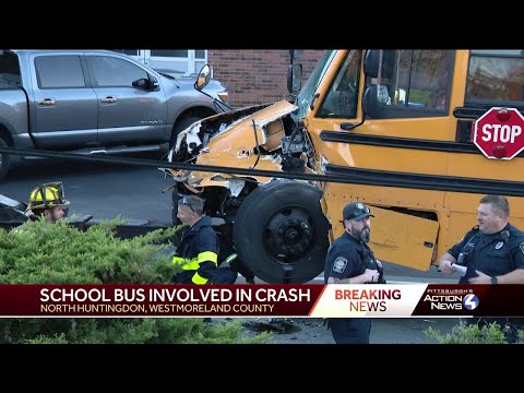 School bus involved in multi-vehicle crash in North Huntingdon, Westmoreland County