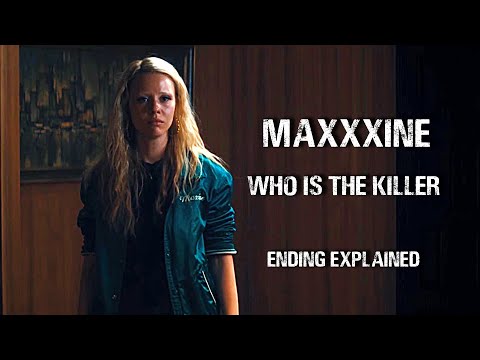 Maxxine Who Is The Killer 2024: maxxxine ending explained