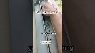 [9reno]Window gasket, rubber seal and sealant cracking, melting and peeling off problems.