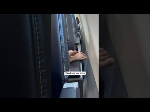 Feet on a plane is crazy