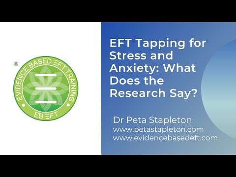 Research Spotlight EFT Tapping for Stress and Anxiety with Dr Peta Stapleton