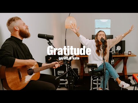 Gratitude | Garett & Kate