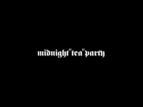 「Original music」2020.04/midnight"tea"party