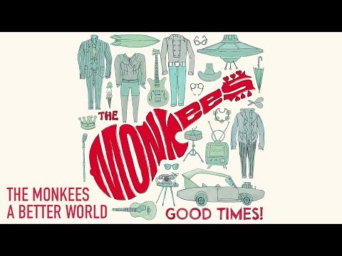 The Monkees - A Better World (Peter Tork Vocal) (Official Audio)