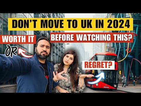 Ground Reality of Moving To The UK In 2024 | Pros And Cons Of Moving UK In 2024 | Harsh Truth!