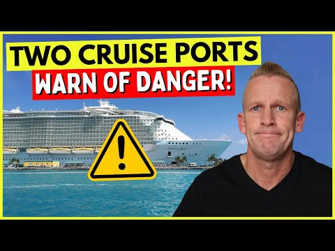 Two Caribbean Cruise PORT WARNINGS & Top 10 Cruise News