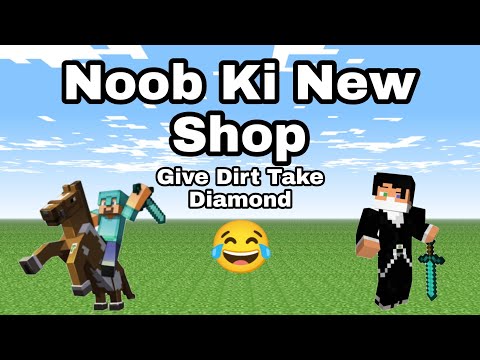 Noob New Shop Give Dirt Take Diamond 🤑 #shorts #minecraftshorts #youtubeshorts #ytshorts#viralshorts