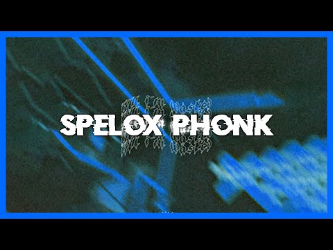 spelox phonk - 'till i'm wasted