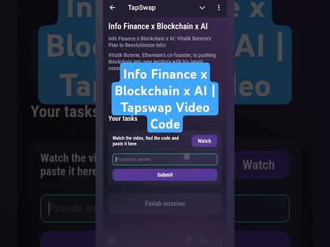 Info Finance x Blockchain x AI | Tapswap Video Code