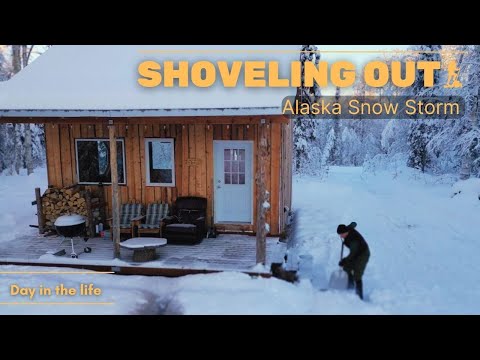 Arriving After A Snow Storm | Alaska Cabin Life