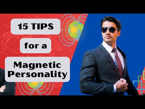 15 Magnetic Personality Tips | Use Them Now for Success