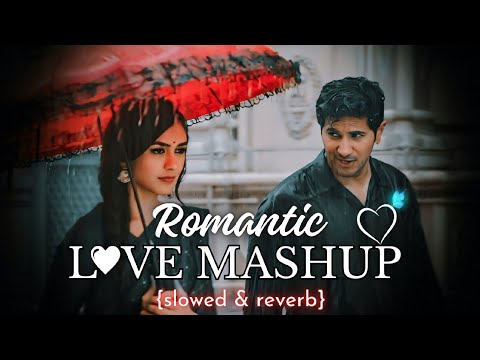 ROMANTIC HINDI LOVE MASHUP 2024 ❤️💝Trending Love Mashup 💞 Best of Arijit Singh Mashup ❤️ #mashup 🥀