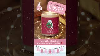 ♥ Spread holiday cheer with cute scented candles! ♥