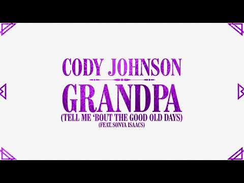 Cody Johnson - Grandpa (Lyric Video)