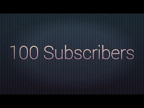 100 Subscriber!