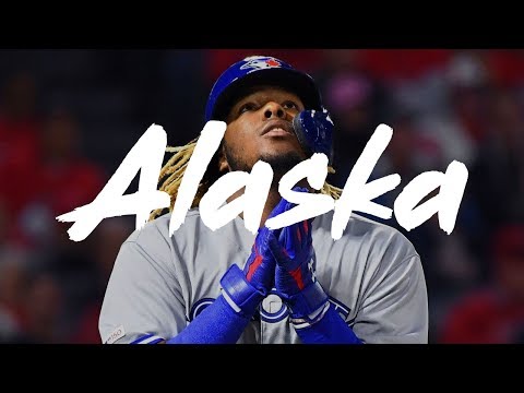 Vladimir Guerrero Jr. 2019 Mix || "Alaska"