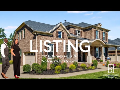 LISTING //  132 Whitney Park Drive  Nolensville, TN 37135