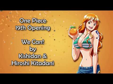 One Piece OP 19 - We Can Lyrics