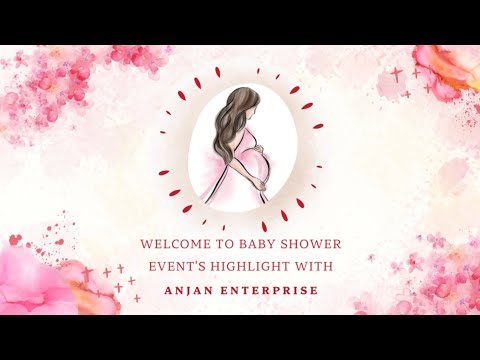 WELCOME TO BABY SHOWER EVENT'S HIGHLIGHT WITH ANJAN ENTERPRISE #anjanenterprise #babyshower