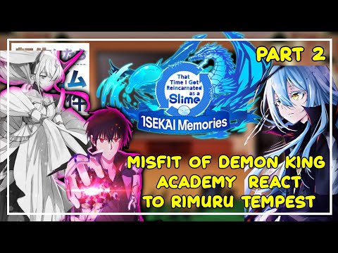 Misfit of the demon king academy react to Rimuru Tempest as Anos Brother | Gacha React | 2/?